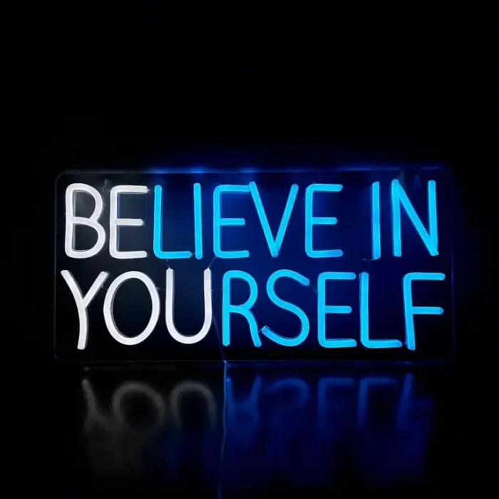 Neon Believe in Yourself