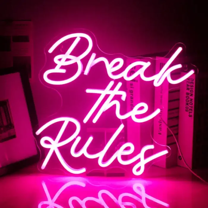 Neon Break The Rules