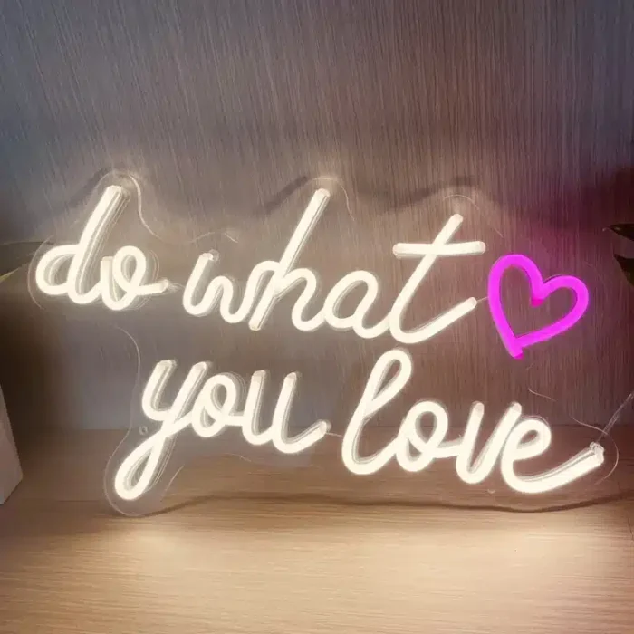 Neon Do What You Love