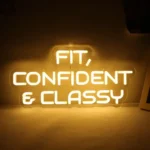 Neon Fit Confident & Classy