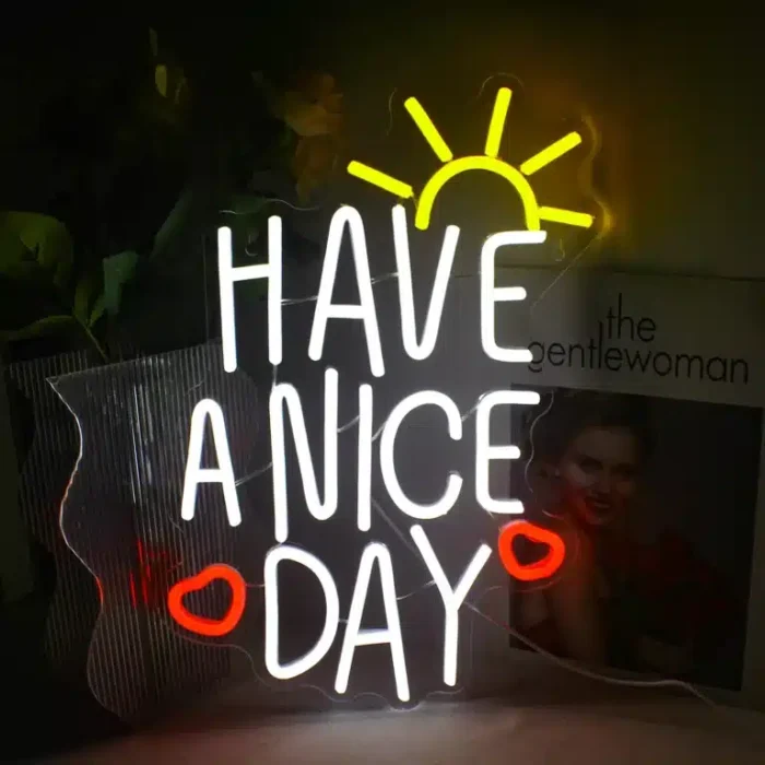 Neon Have a nice day