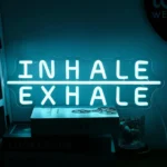 Neon Inhale Exhale