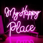 Neon My Happy Place
