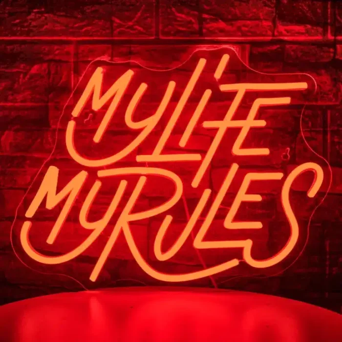 Neon My Life My Rules