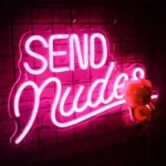 Neon Send Nudes