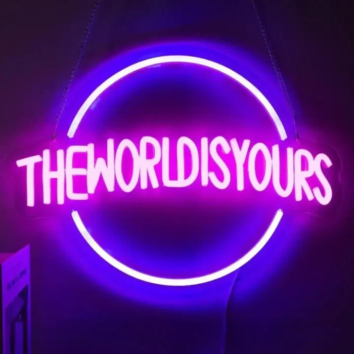 Neon The World Is Yours