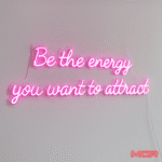 Néon Be the energy you want to attract – Image 2
